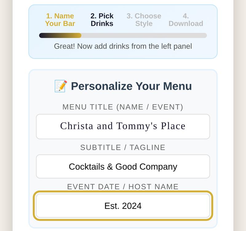 The Menu Maker on a phone with the four-step progress bar and the Personalize Your Menu boxes filled in: Christa and Tommy's Place, Cocktails and Good Company, and Est. 2024