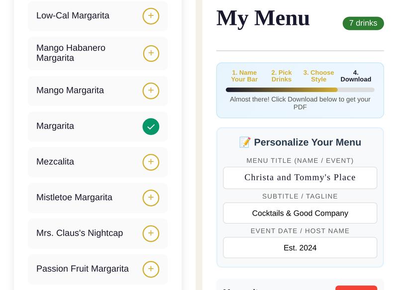 Two phone screens side by side. On the left, the Tequila tab with a green check mark next to Margarita. On the right, My Menu showing 7 drinks, each with a red Remove button
